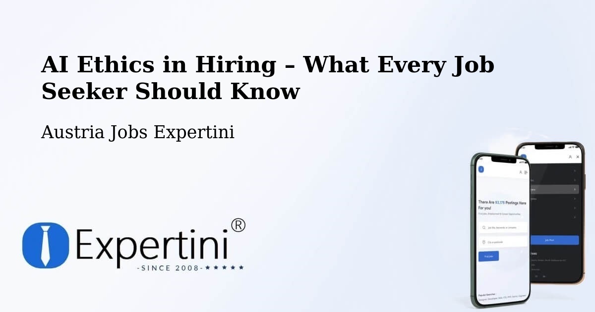 AI Ethics in Recruitment & Hiring – Pinkafeld - Pinkafeld, Austria Jobs Expertini