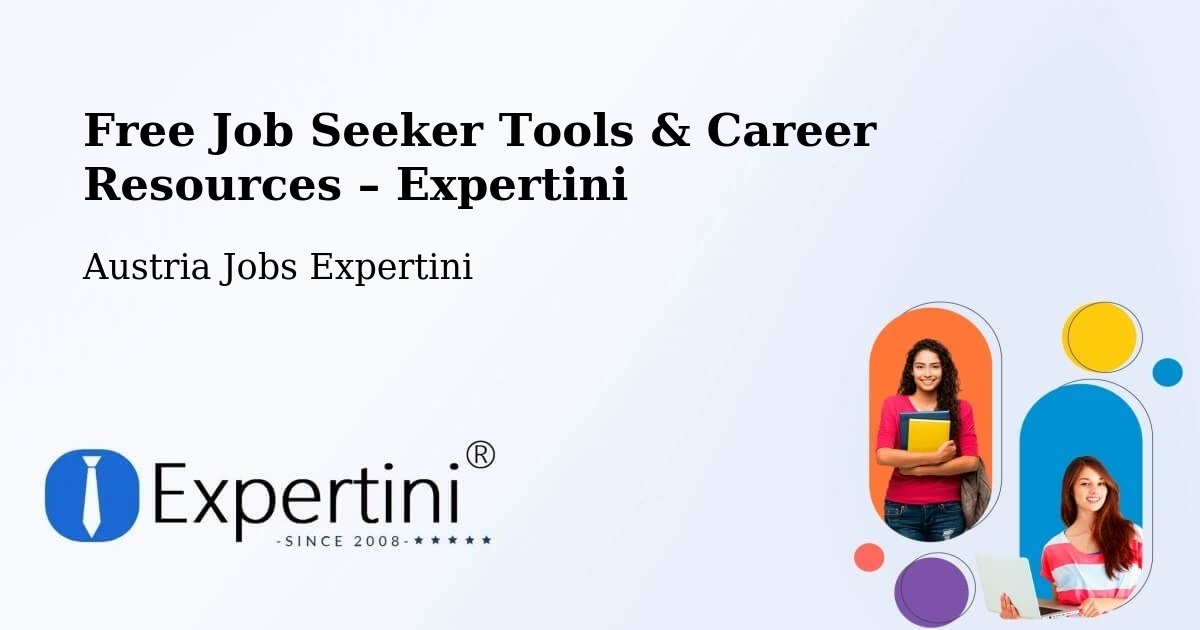 Free Job Seeker Tools & Career Resources – Pinkafeld - Pinkafeld, Austria Jobs Expertini
