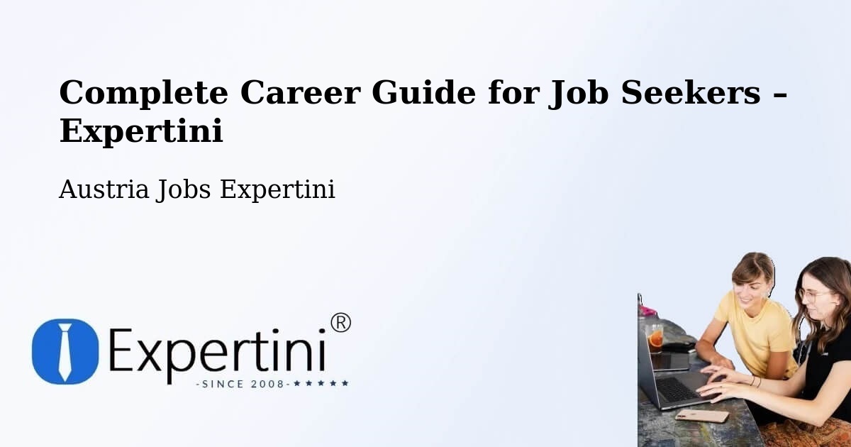Career Guide for Job Seekers – Pinkafeld - Pinkafeld, Austria Jobs Expertini