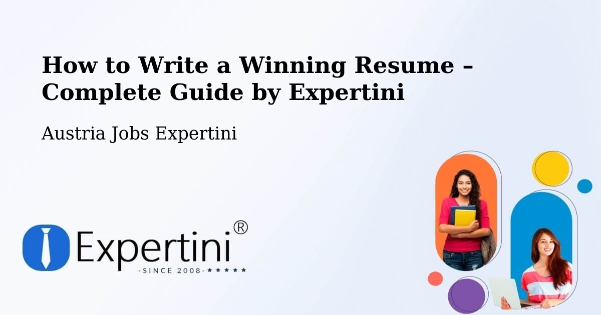 Resume Writing Guide for Job Seekers – Pinkafeld - Pinkafeld, Austria Jobs Expertini