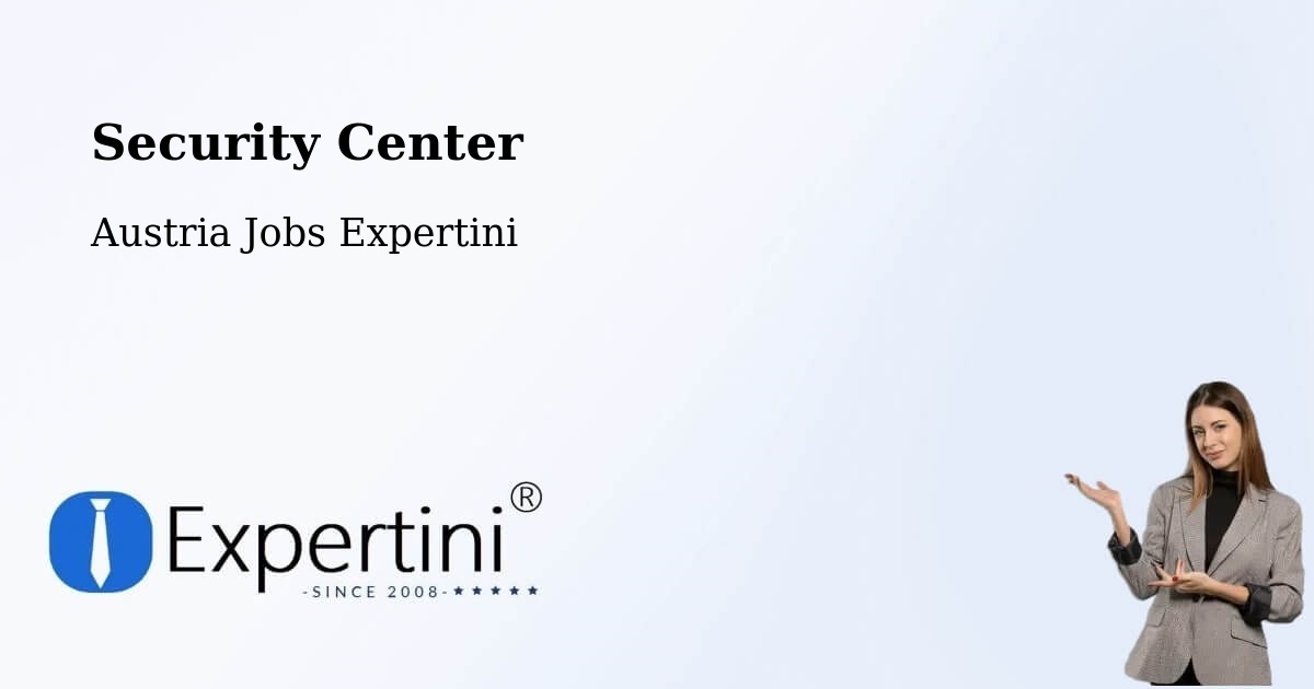 Security & Compliance – Pinkafeld - Austria Jobs Expertini